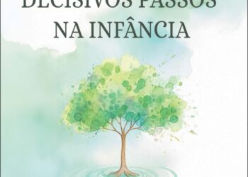 Raízes primeiro: livro propõe desacelerar a criação dos filhos